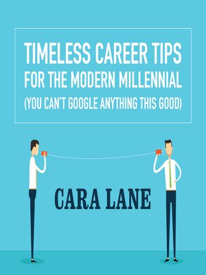 cover image of Timeless Career Tips for the Modern Millennial